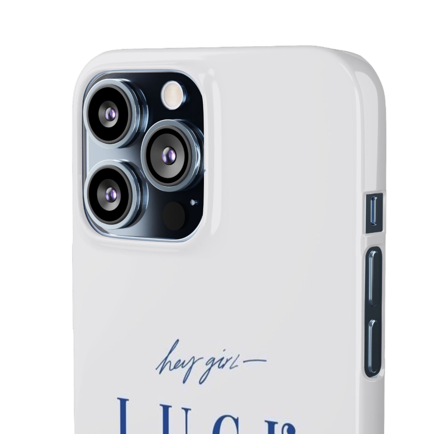 Luck is On Your Side Snap Case - Inspirational Phone Cover for Positive Vibes